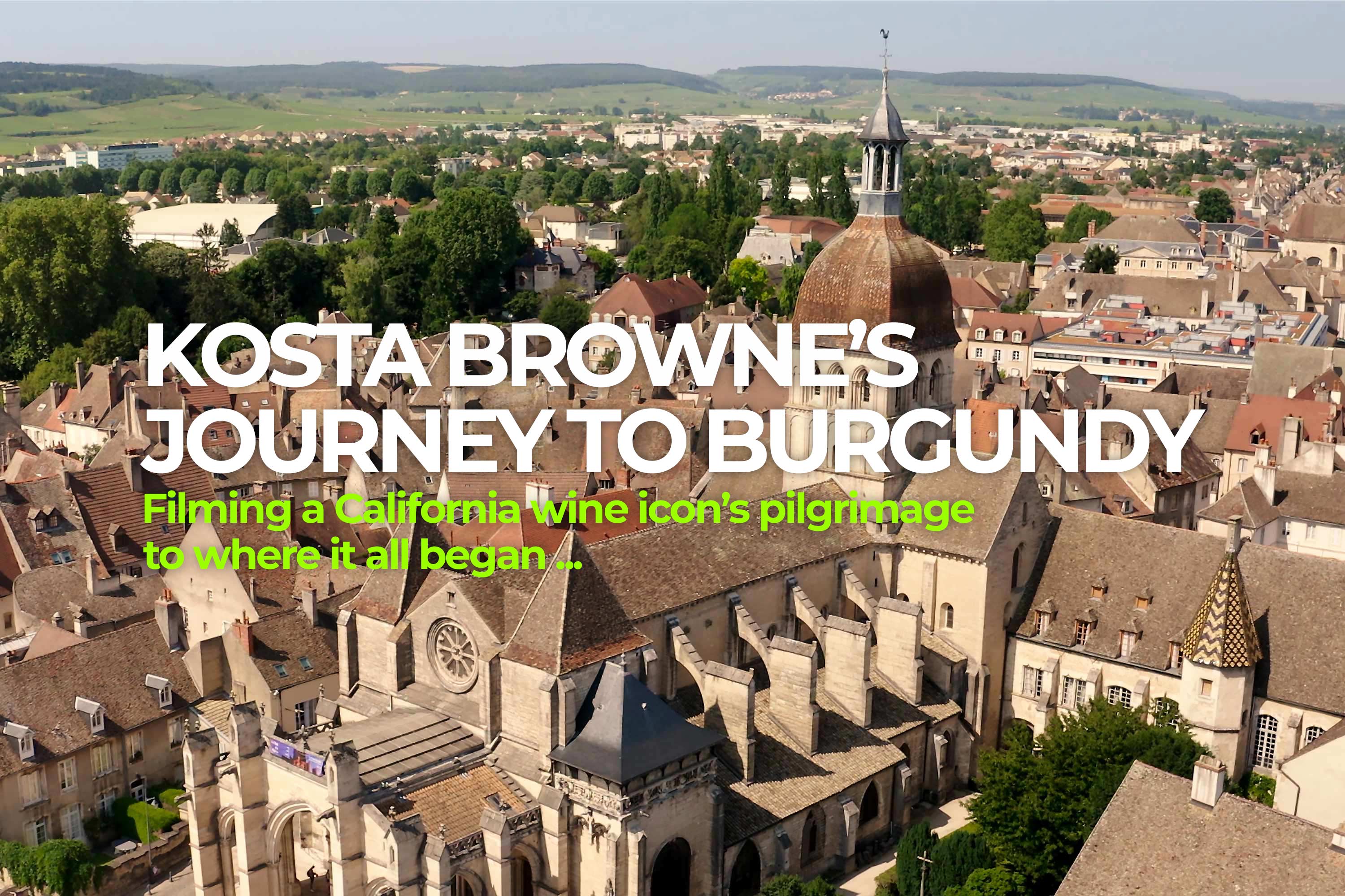 Short film A Journey To Burgundy for Kosta Browne